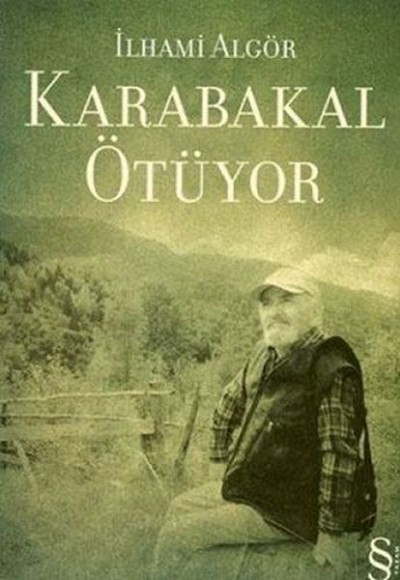 Karabakal Ötüyor Karabakal Ötüyor