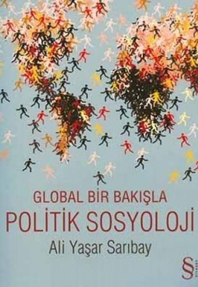 Global Bir Bakışla Politik Sosyoloji Global Bir Bakışla Politik Sosyoloji