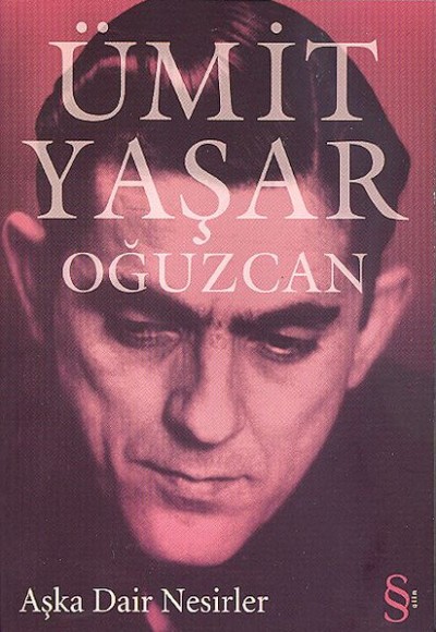 Aşka Dair Nesirler Aşka Dair Nesirler