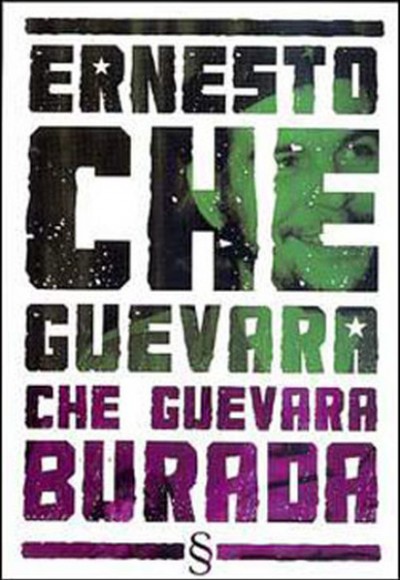 Che Guevara Burada Che Guevara Burada