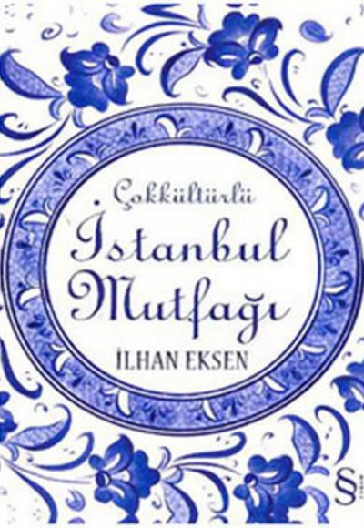 Çokkültürlü İstanbul Mutfağı Çokkültürlü İstanbul Mutfağı