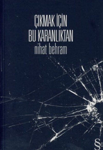 Çıkmak İçin Bu Karanlıktan Çıkmak İçin Bu Karanlıktan