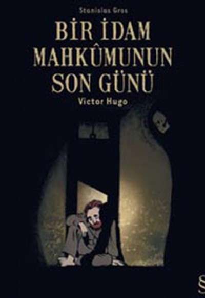Bir İdam Mahkumunun Son Günü Bir İdam Mahkumunun Son Günü