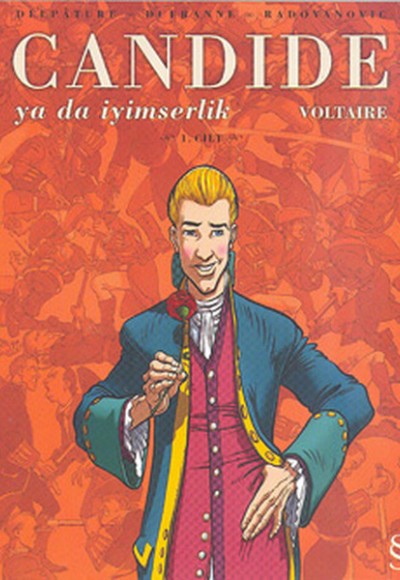 Candide ya da İyimserlik-1. Cilt Candide ya da İyimserlik-1. Cilt