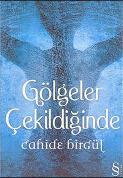 Gölgeler Çekildiğinde Gölgeler Çekildiğinde