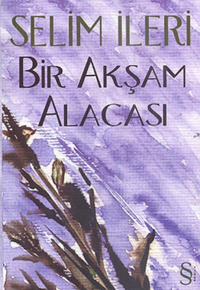 Bir Akşam Alacası Bir Akşam Alacası