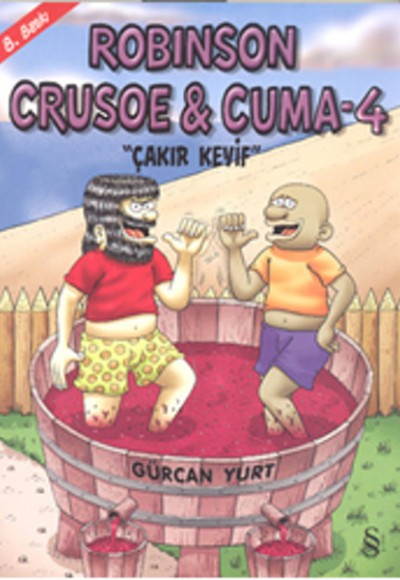 Robinson Crusoe ve Cuma 4 - Çakır Keyif Robinson Crusoe ve Cuma 4 - Çakır Keyif