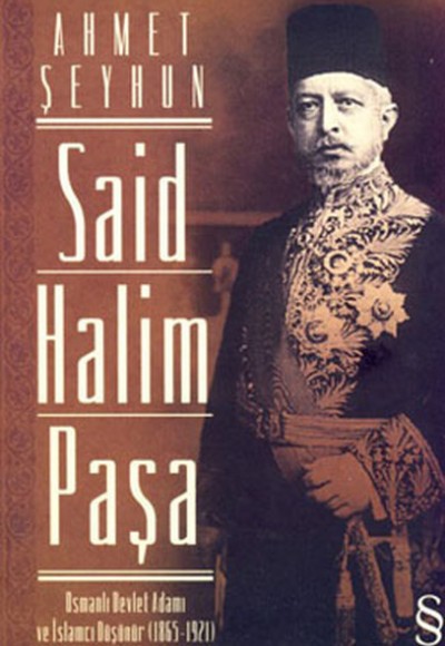 Said Halim Paşa Said Halim Paşa
