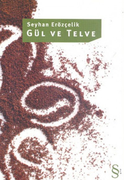 Gül ve Telve Gül ve Telve
