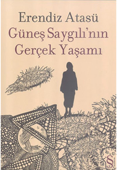 Güneş Saygılı'nın Gerçek Yaşamı Güneş Saygılı'nın Gerçek Yaşamı