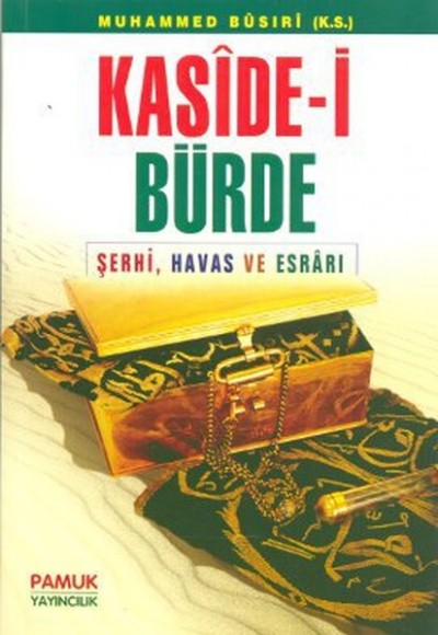 Kaside-i Bürde Şerhi Havas ve Esrarı (Dua-008) Kaside-i Bürde Şerhi Havas ve Esrarı (Dua-008)