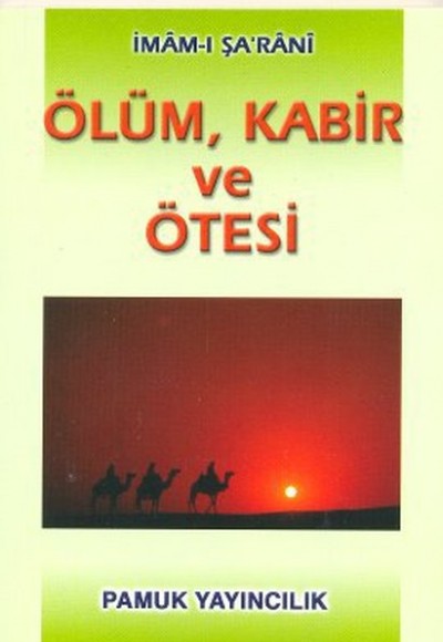 Ölüm ve Ötesi (Kıyamet 003, Cep Boy) Ölüm ve Ötesi (Kıyamet 003, Cep Boy)