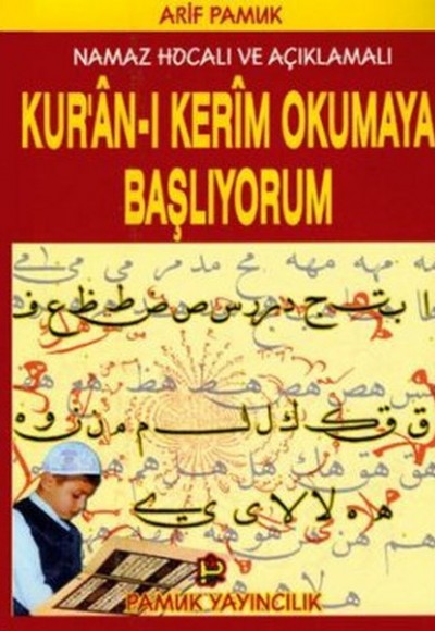 Kuran-ı Kerim Okumaya Başlıyorum (Elifba-002/P10) Kuran-ı Kerim Okumaya Başlıyorum (Elifba-002/P10)
