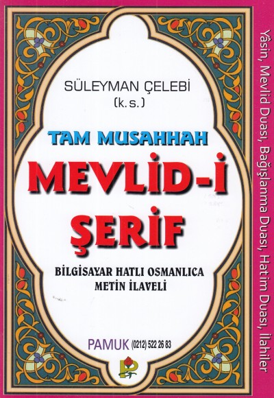 Tam Musahhah Mevlid-i Şerif Tam Musahhah Mevlid-i Şerif