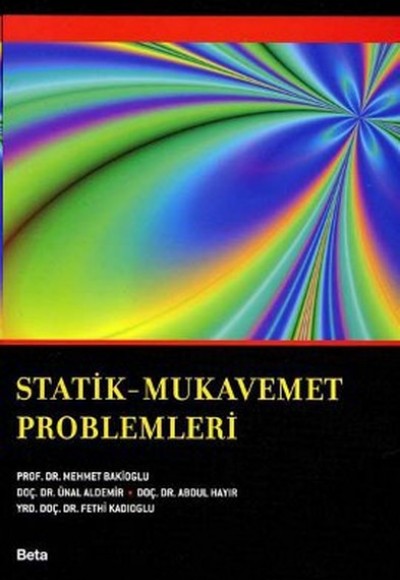 Statik - Mukavemet Problemleri Statik - Mukavemet Problemleri