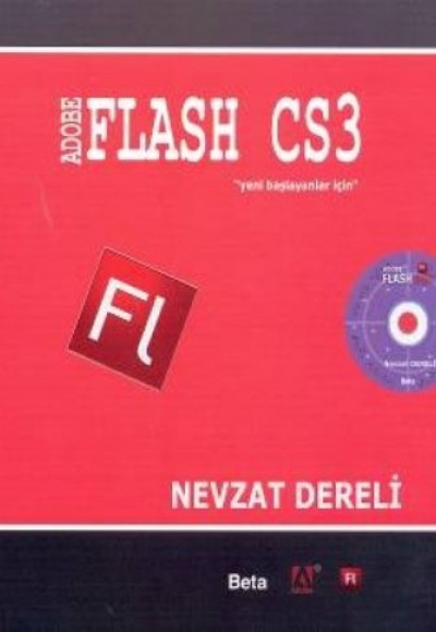 Adobe Flash CS3 Yeni Başlayanlar İçin Adobe Flash CS3 Yeni Başlayanlar İçin