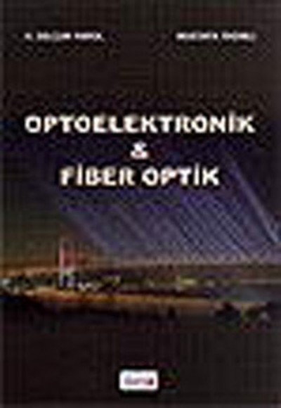 OPtoelektronik&Fiber Optik OPtoelektronik&Fiber Optik