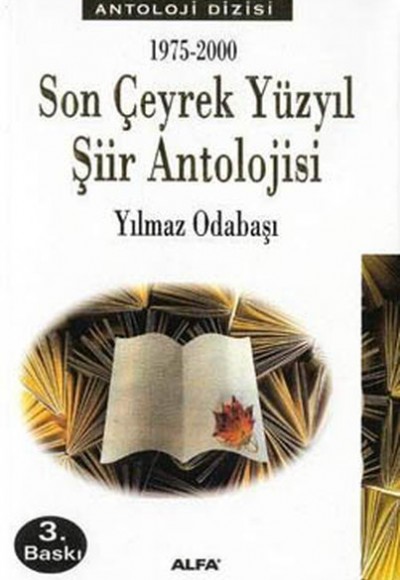 Son Çeyrek Yüzyıl Şiir Antolojisi Son Çeyrek Yüzyıl Şiir Antolojisi
