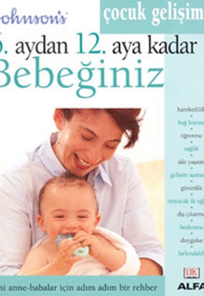 6.Aydan 12.Aya Kadar Bebeğiniz 6.Aydan 12.Aya Kadar Bebeğiniz