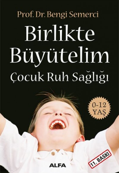Birlikte Büyütelim - Çocuk Ruh Sağlığı Birlikte Büyütelim - Çocuk Ruh Sağlığı