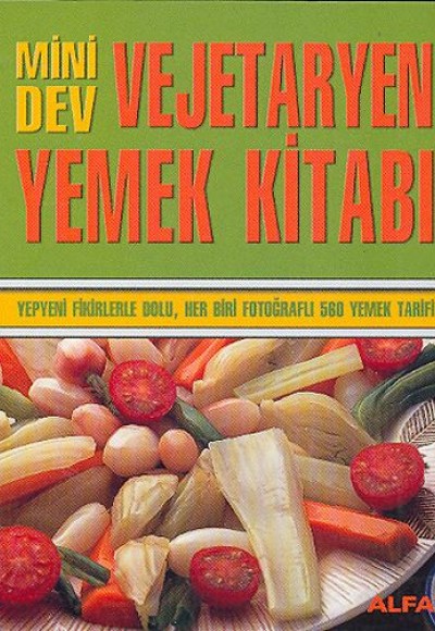 Mini Dev Vejetaryen Yemek Kitabı Mini Dev Vejetaryen Yemek Kitabı