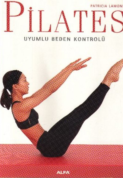 Pilates Uyumlu Beden Kontolü Pilates Uyumlu Beden Kontolü