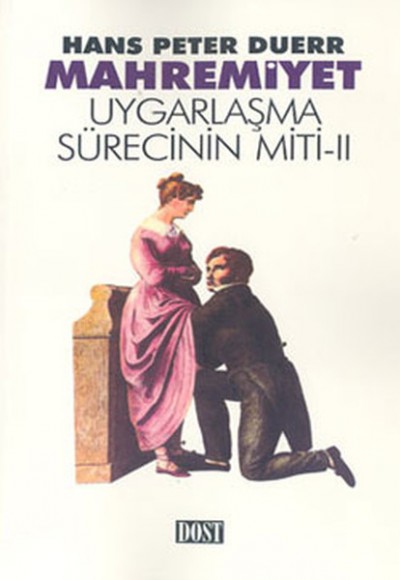 Mahremiyet Uygarlaşma Sürecinin Miti 2 Mahremiyet Uygarlaşma Sürecinin Miti 2