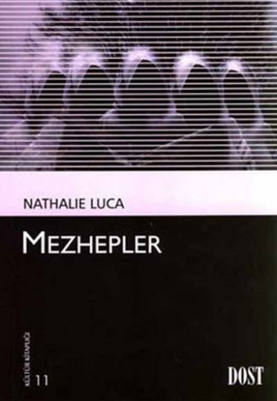 Mezhepler (Kültür Kitaplığı 11) Mezhepler (Kültür Kitaplığı 11)