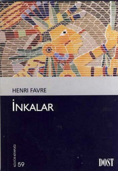 İnkalar (Kültür Kitaplığı 59) İnkalar (Kültür Kitaplığı 59)
