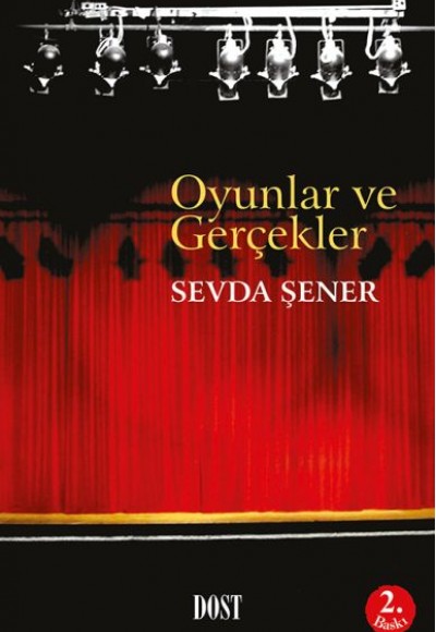 Oyunlar ve Gerçekler Oyunlar ve Gerçekler