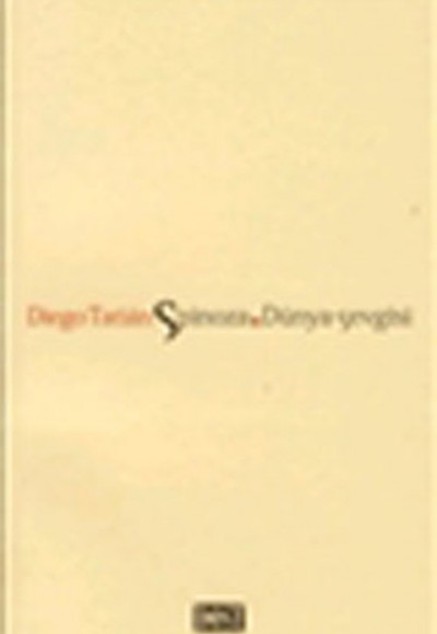 Spinoza. Dünya Sevgisi Spinoza. Dünya Sevgisi