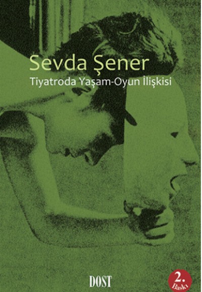 Tiyatroda Yaşam-Oyun İlişkisi Tiyatroda Yaşam-Oyun İlişkisi