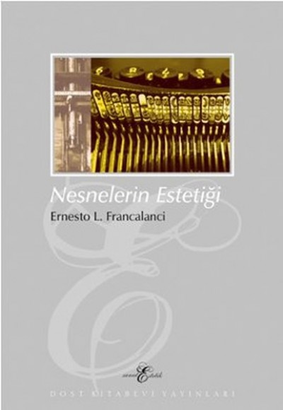 Nesnelerin Estetiği Nesnelerin Estetiği