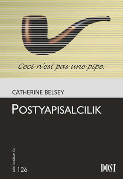 Postyapısalcılık (Kültür Kitaplığı 126) Postyapısalcılık (Kültür Kitaplığı 126)