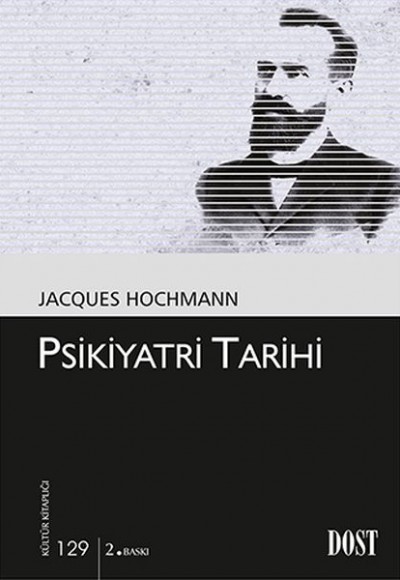 Psikiyatri Tarihi Psikiyatri Tarihi