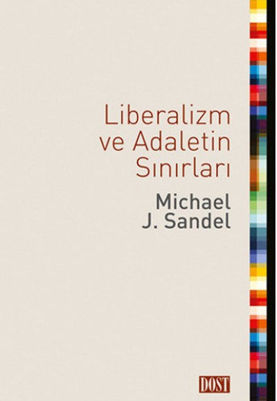 Liberalizm ve Adaletin Sınırları Liberalizm ve Adaletin Sınırları