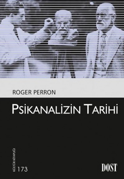Kültür Kitaplığı 173 Psikanalizin Tarihi Kültür Kitaplığı 173 Psikanalizin Tarihi