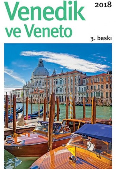 Venedik ve Veneto - Gezi Rehberi (Ciltli) Venedik ve Veneto - Gezi Rehberi (Ciltli)
