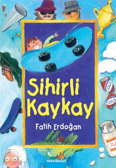 Sihirli Kaykay Sihirli Kaykay