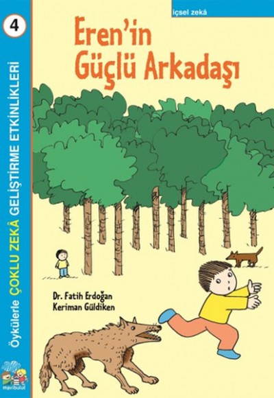Eren'in Güçlü Arkadaşı - Çoklu Zeka Geliştirme Etkinlikleri Eren'in Güçlü Arkadaşı - Çoklu Zeka Geliştirme Etkinlikleri