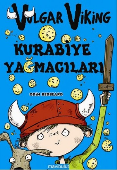 Vulgar Viking - Kurabiye Yağmacıları Vulgar Viking - Kurabiye Yağmacıları