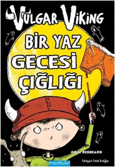 Vulgar Viking - Bir Yaz Gecesi Çığlığı Vulgar Viking - Bir Yaz Gecesi Çığlığı