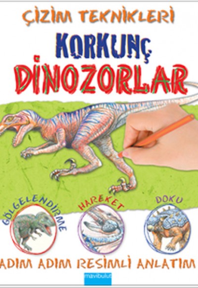 Çizim Teknikleri - Korkunç Dinozorlar Çizim Teknikleri - Korkunç Dinozorlar