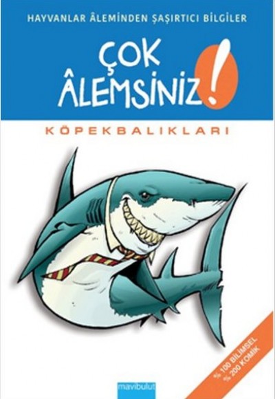 Çok Alemsiniz! - Köpekbalıkları Çok Alemsiniz! - Köpekbalıkları