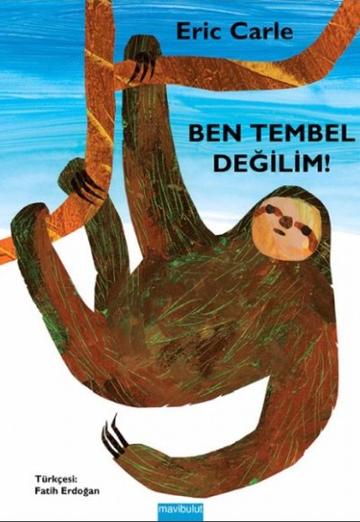Ben Tembel Değilim! Ben Tembel Değilim!