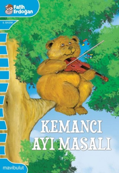 Kemancı Ayı Masalı Kemancı Ayı Masalı