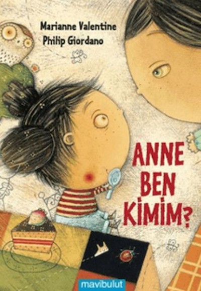 Anne Ben Kimim? Anne Ben Kimim?