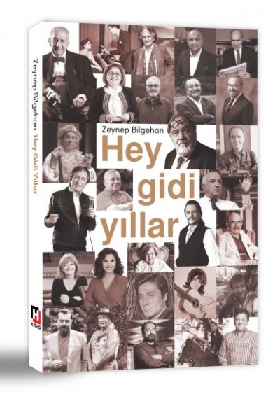 Hey Gidi Yıllar Hey Gidi Yıllar