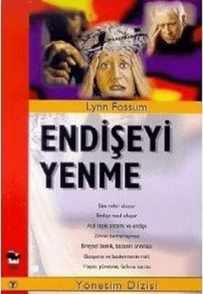Endişeyi Yenme Endişeyi Yenme