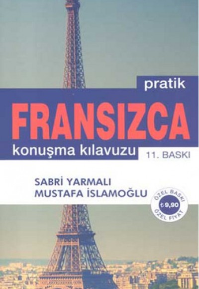 Pratik Fransızca Konuşma Kılavuzu-Alfa Pratik Fransızca Konuşma Kılavuzu-Alfa